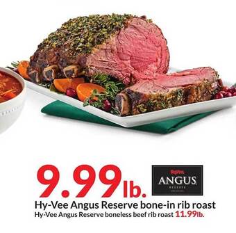 Hy-Vee Hy-vee angus reserve bone-in rib roast offer