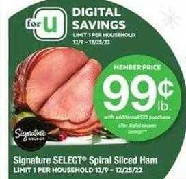 Safeway Signature select spiral sliced ham offer