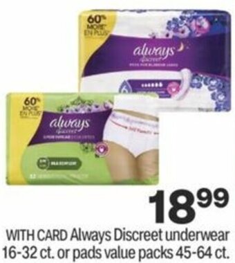 CVS Always Discreet Underwear 16-32 ct. or Pads Value Packs 45-64 ct offer