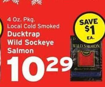 Hannaford Ducktrap wild sockeye salmon offer