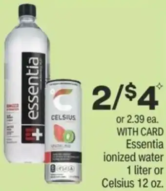 CVS Essentia Ionized Water 1 liter or Celsius 12 oz offer