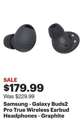 Best Buy Samsung - galaxy buds2 pro true wireless earbud headphones - graphite offer