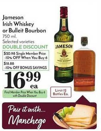 Pavilions Jameson irish whiskey or bulleit bourbon offer