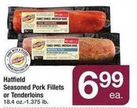 Safeway Hatfield seasoned pork fillets or tenderloins offer