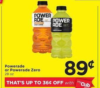Cub Foods Powerade or powerade zero offer