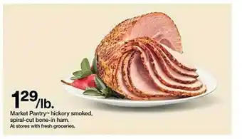 Target Market pantry hickory smoked spiral-cut bone-in ham offer