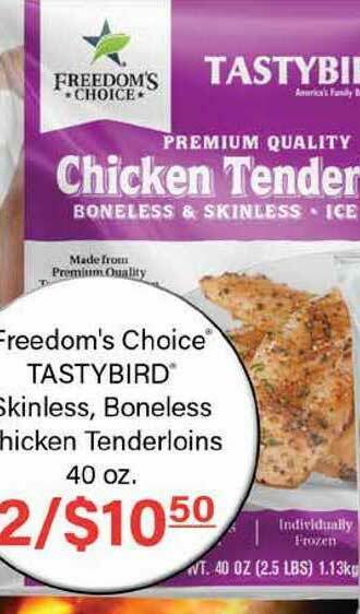 Commissary Freedom's Choice® Tastybird® Skinless, Boneless Chicken Tenderloins 40 Oz. offer