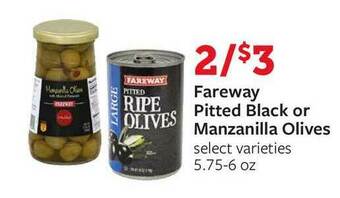 Fareway Fareway Pitted Black Or Manzanilla Olives offer