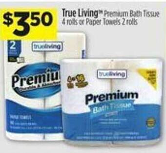 Dollar General True living premium bath tissue offer