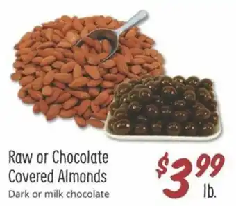 Sprouts Farmers Market Raw or Chocolate Covered Almonds offer
