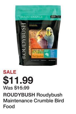 Petsmart Roudybush maintenance crumble bird food offer