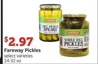 Fareway Fareway pickles offer