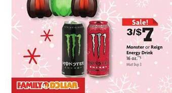 Family Dollar Monster or reign energy drink offer