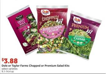 Fareway Dole or taylor farms chopped or premium salad kits offer