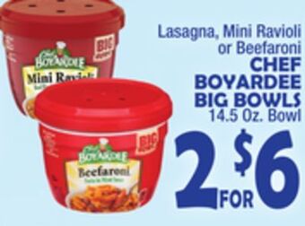 Bravo Supermarkets Chef boyardee big bowls offer