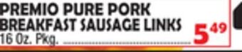 Bravo Supermarkets Premio pure pork breakfast sausage links offer