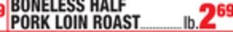 C Town Boneless half pork loin roast offer