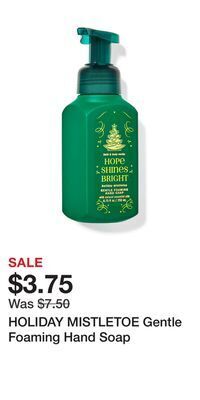 Bath & Body Works Holiday mistletoe gentle foaming hand soap offer
