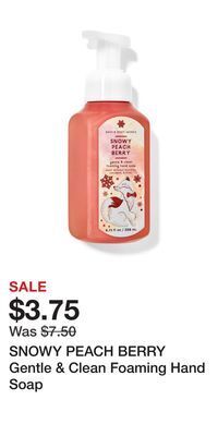 Bath & Body Works Snowy peach berry gentle & clean foaming hand soap offer