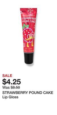 Bath & Body Works Strawberry pound cake lip gloss offer