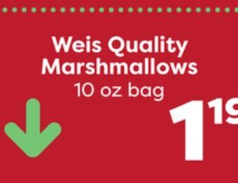 Weis Markets Weis quality marshmallows offer