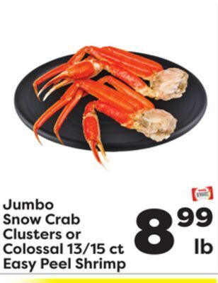 Weis Markets Jumbo snow crab clusters or colossal 13/15 ct easy peel shrimp offer