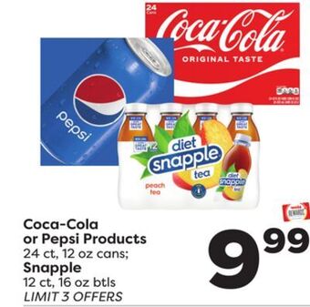 Weis Markets Coca-cola or pepsi products 24 ct, 12 oz cans snapple 12 ct, 16 oz btls offer