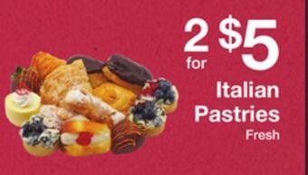 The Fresh Grocer Italian pastries offer