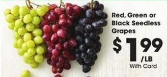 Fry's rED, Green, or Black Seedless Grapes offer