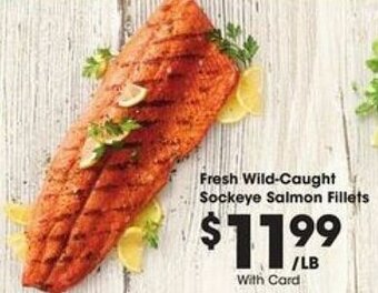 Fry's Fresh Wild-Caught Sockeye Salmon Fillets offer