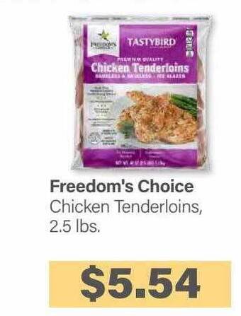 Commissary Freedom's choice chicken tenderloins offer