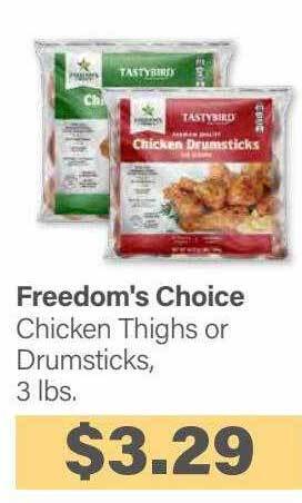 Commissary Freedom's choice chicken thighs or drumsticks offer