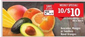 Price Chopper Avocados, mangos or seedless navel oranges offer