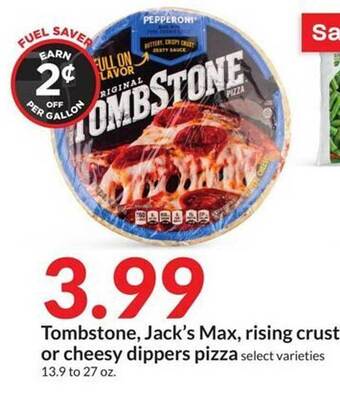Hy-Vee Tombstone, jack's max, rising crust or cheesy dippers pizza offer