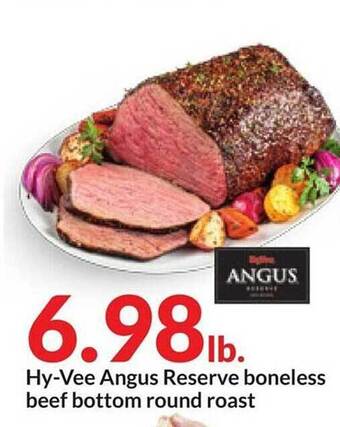 Hy-Vee Hy-vee angus reserve boneless beef bottom round roast offer