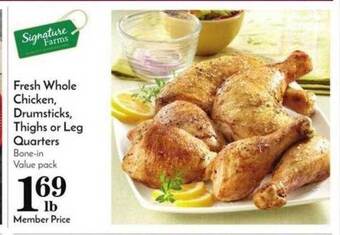 Pavilions Fresh whole chicken, drumsticks, thighs or leg quarters offer