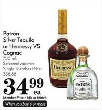 Pavilions Patrón silver tequila or hennessy vs cognac offer