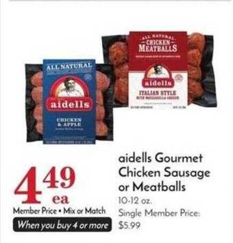 Pavilions Aidells gourmet chicken sausage or meatballs offer