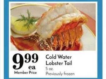 Pavilions Cold water lobster tail offer