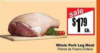 Rancho Markets Whole pork leg meat offer