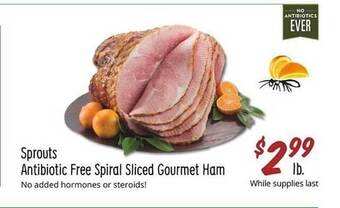 Sprouts Farmers Market Sprouts antibiotic free spiral sliced gourmet ham offer