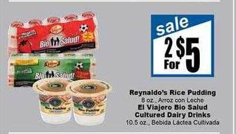Rancho Markets Reynaldo's rice pudding, el viajero bio salud cultured dairy drinks offer