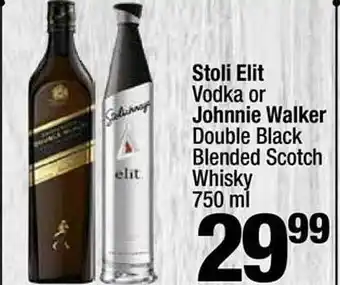 Super King Markets Stoli elit vodka or johnnie walker double black blended scotch whisky offer