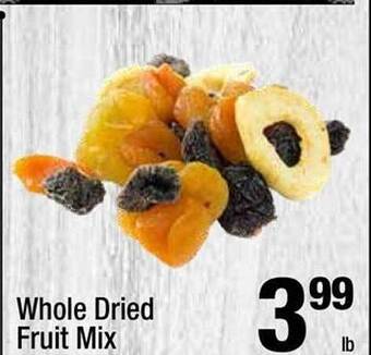 Super King Markets Whole dried fruit mix offer