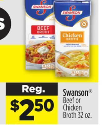 Dollar General Swanson® beef or chicken broth offer