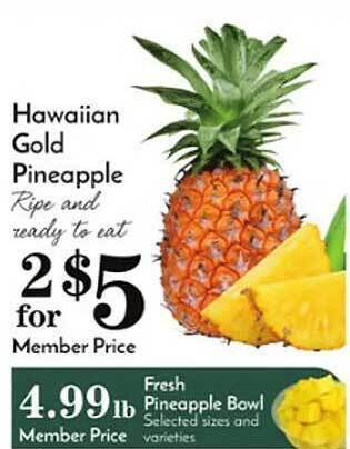 Pavilions Hawaiian gold pineapple offer
