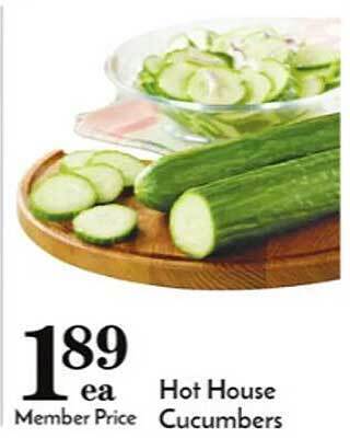 Pavilions Hot house cucumbers offer