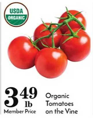 Pavilions Organic tomatoes on the vine offer
