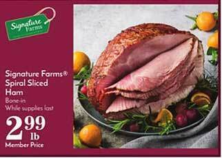 Pavilions Signature farms spiral sliced ham offer