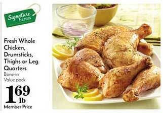 Pavilions Fresh whole chicken, drumsticks, thighs or leg quarters offer